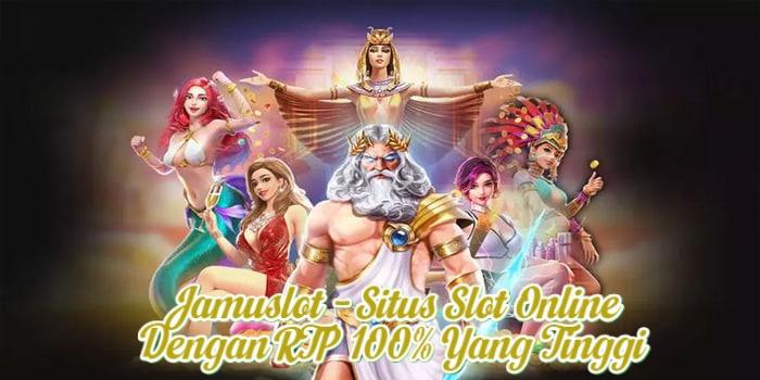 Jamuslot - Situs Slot Online Dengan RTP 100% Yang Tinggi