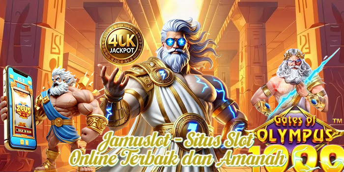 Jamuslot - Situs Slot Online Terbaik dan Amanah